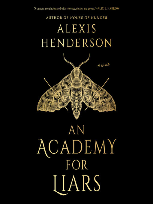 Title details for An Academy for Liars by Alexis Henderson - Available